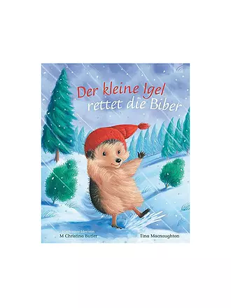 BRUNNEN VERLAG | Der kleine Igel rettet die Bieber | 